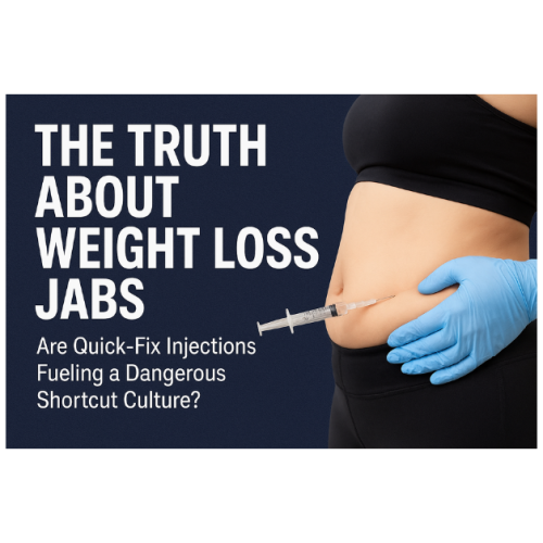 The Truth About Weight Loss Jabs: Are Quick-Fix Injections Fueling a Dangerous Shortcut Culture?
