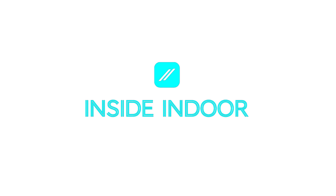 Inside Indoor